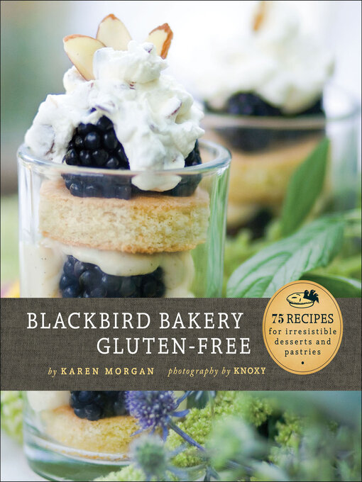 Title details for Blackbird Bakery Gluten-Free by Karen Morgan - Wait list